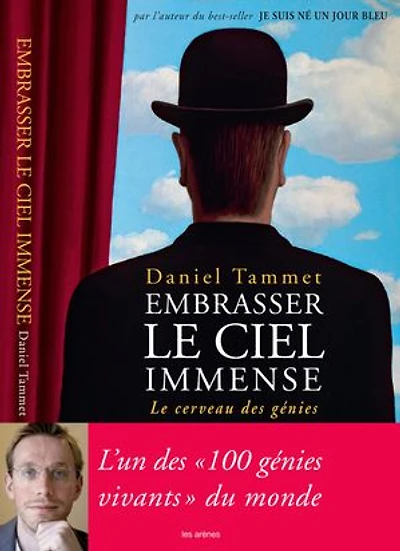 Embrasser le ciel immense: les secrets des cerveaux génies