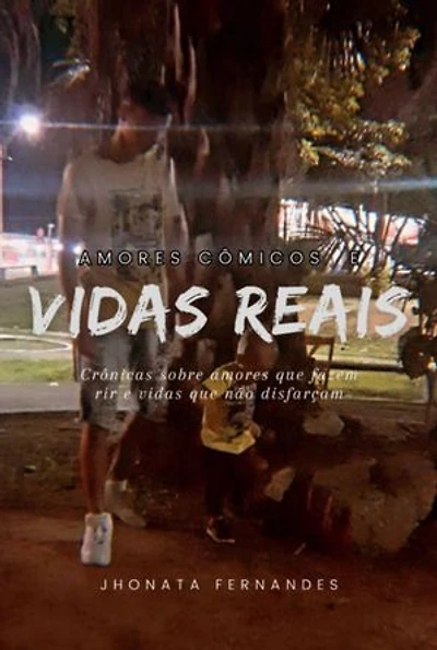 Amores Cômicos & Vidas Reais