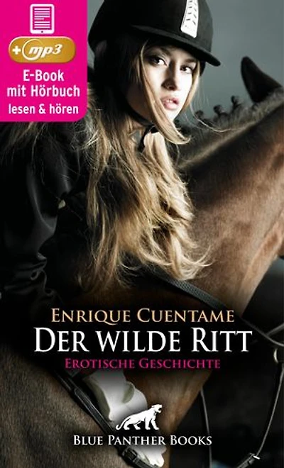 Der wilde Ritt | Erotik Audio Story | Erotisches Hörbuch: Eines Tages erhält Sahra ein geheimnisvolles Päckchen ...