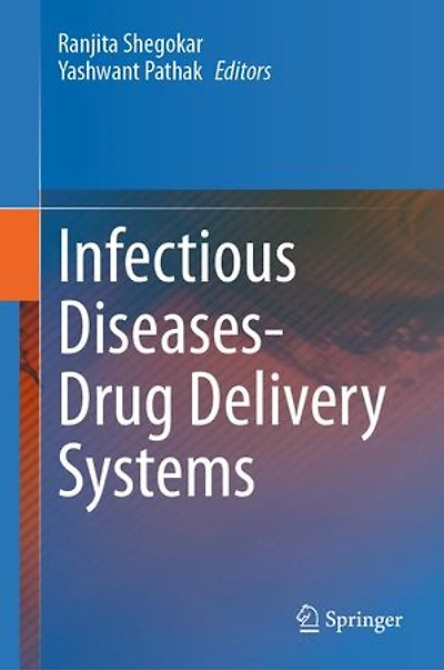 Infectious Diseases Drug Delivery Systems