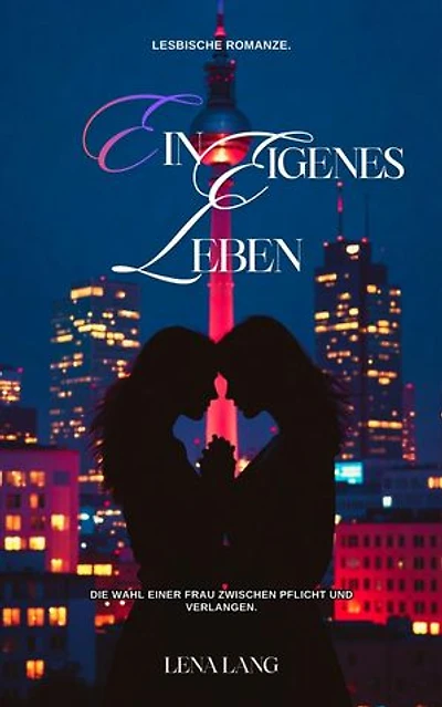 Ein eigenes Leben