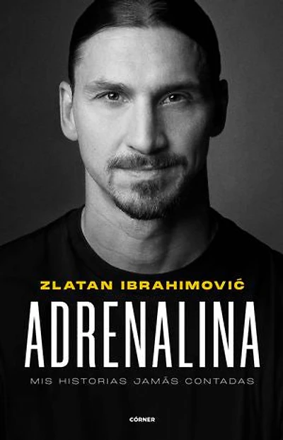 Adrenalina. Mis historias jamás contadas: Mis historias jamás contadas