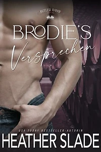 Brodies Versprechen