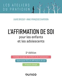 L'affirmation de soi pour les enfants et les adolescents - 2e éd.
