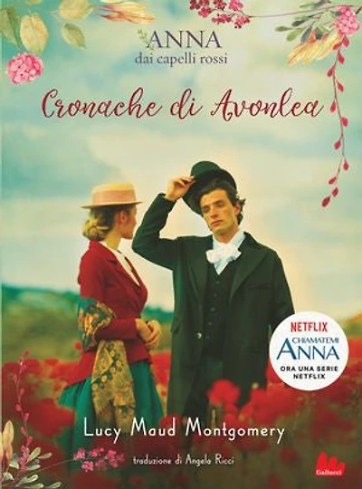 Anna dai capelli rossi. Cronache di Avonlea