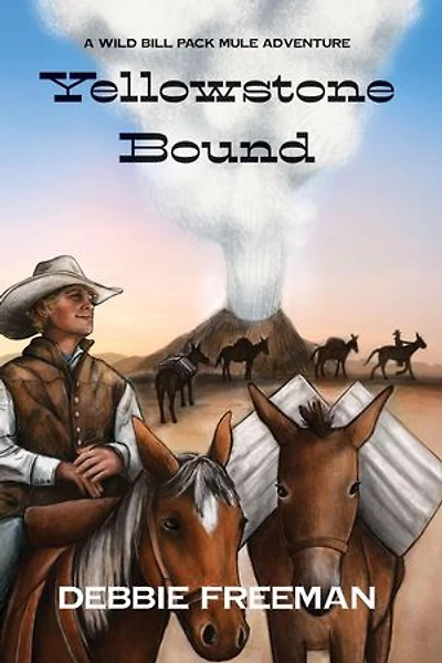 Yellowstone Bound: Wild Bill, #3