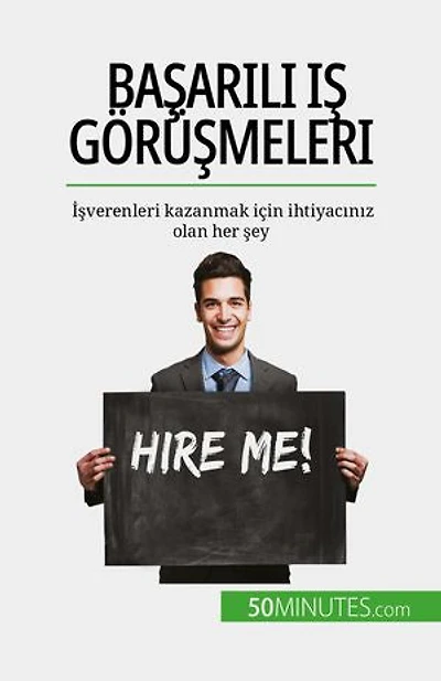 Başarılı iş görüşmeleri: İşverenleri kazanmak için ihtiyacınız olan her şey
