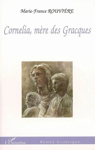 Cornelia, mère des Gracques