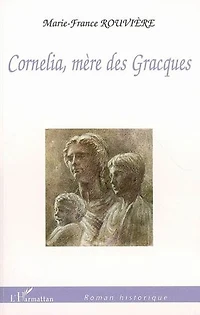 Cornelia, mère des Gracques