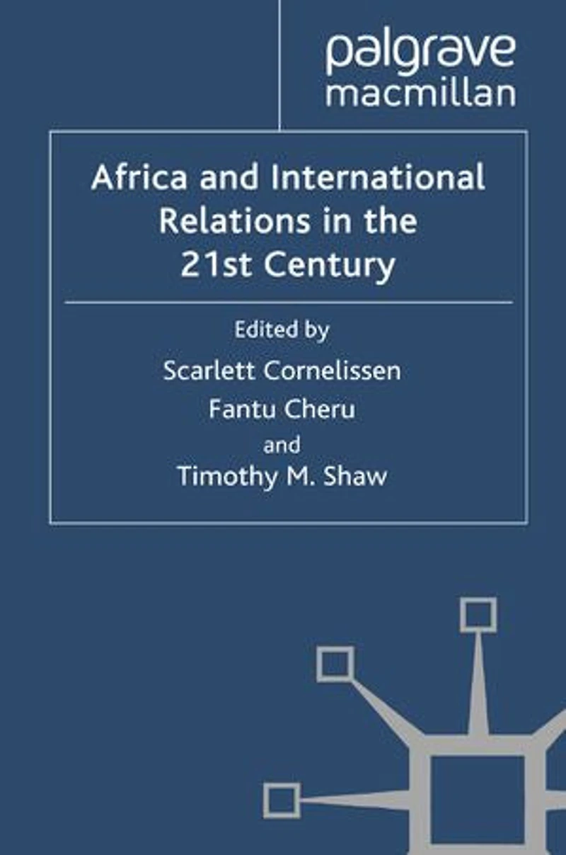 Africa And International Relations The 21st Century