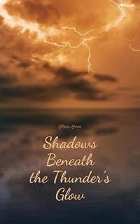 Shadows Beneath the Thunder's Glow