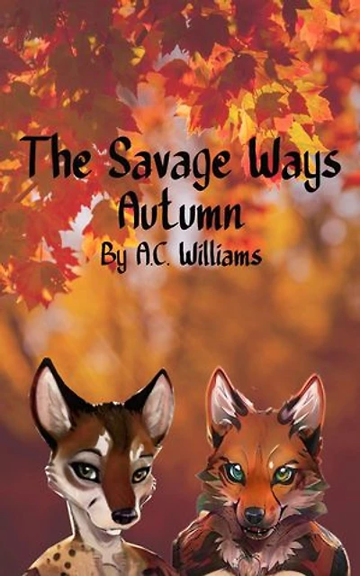 The Savage Ways - Autumn: The Savage Ways, #1