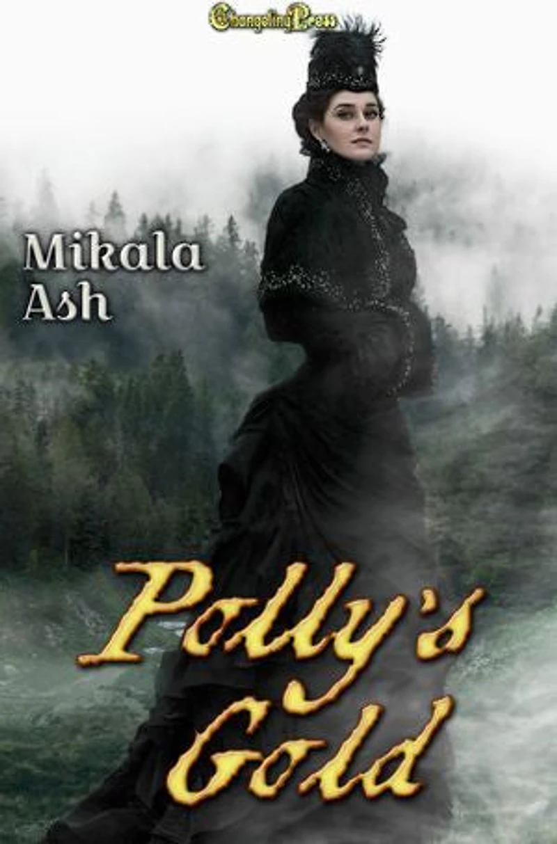 Polly's Gold: A Sisters Three Steampunk Romance