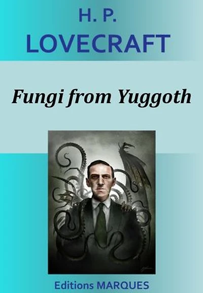 Fungi from Yuggoth