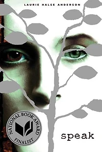 Speak: (National Book Award Finalist)