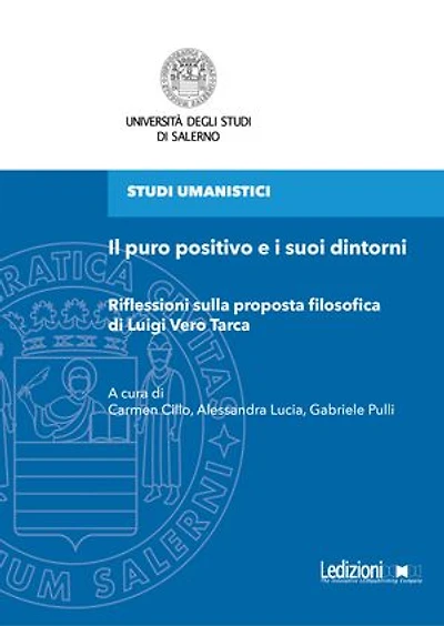 Il puro positivo e i suoi dintorni: Riflessioni sulla proposta filosofica di Luigi Vero Tarca