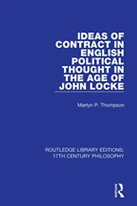 Ideas of Contract English Political Thought the Age John Locke