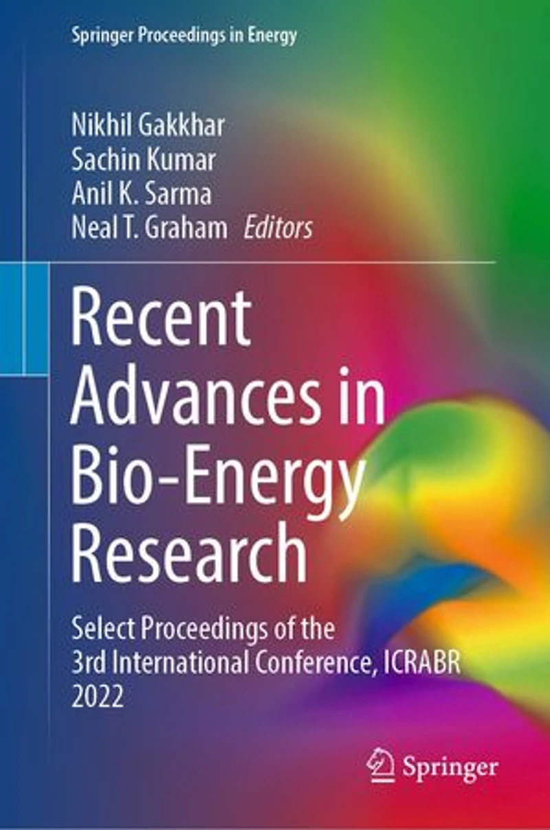 Recent Advances Bio-Energy Research: Select Proceedings of the 3rd International Conference, ICRABR 2022