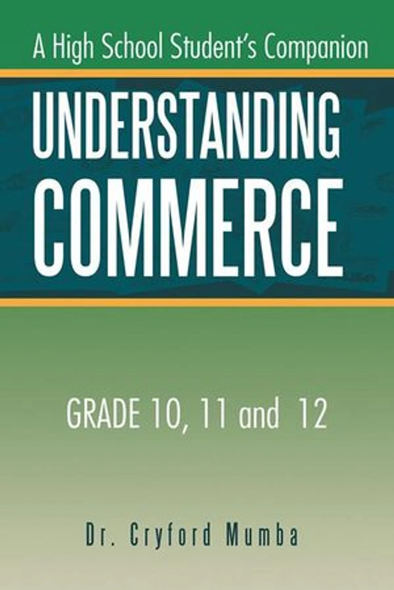 Understanding Commerce: A High School Student's Companion