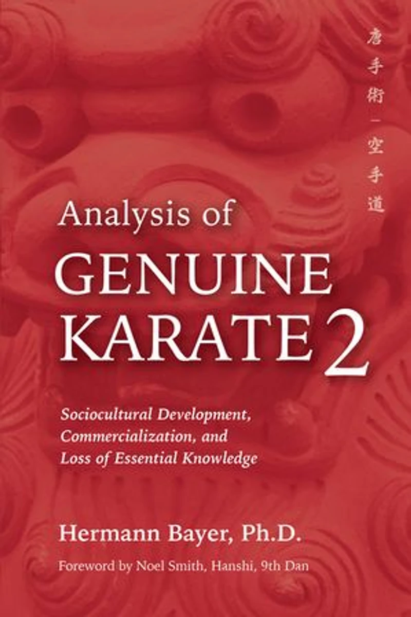 Analysis of Genuine Karate 2: Sociocultural Development, Commercialization, and Loss Essential Knowledge
