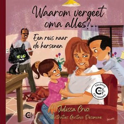 Waarom vergeet oma alles?: Een reis naar de hersenen