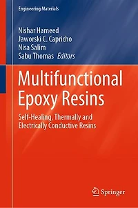 Multifunctional Epoxy Resins: Self-Healing, Thermally and Electrically Conductive Resins