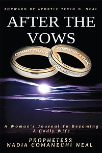 After The Vows: A Woman's Journal To Becoming A Godly Wife