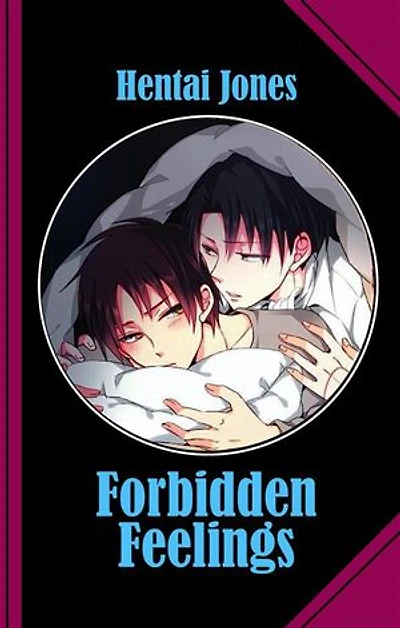 Forbidden Feelings: A steamy fairy tale about lust and love!