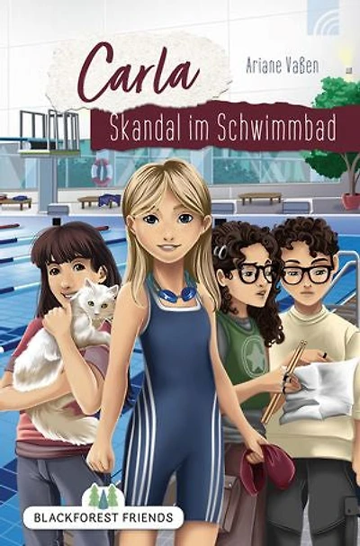Carla: Skandal im Schwimmbad: Ein christliches Jugendbuch ab 12 Jahren über vier Freunde, die gemeinsam einen spannenden Fall lösen und dabei etwas über Vergebung lernen.