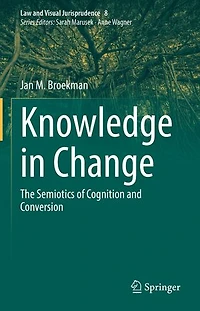 Knowledge Change: The Semiotics of Cognition and Conversion