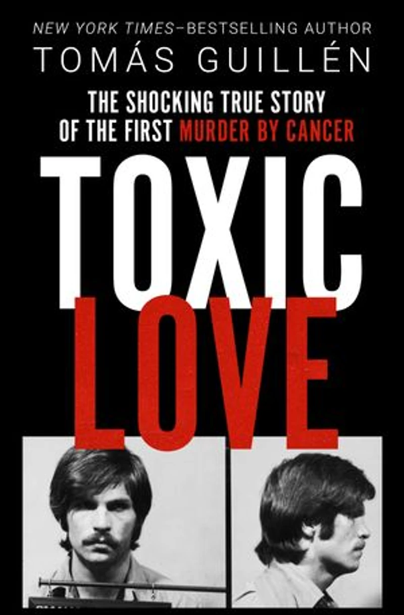 Toxic Love: The Shocking True Story Of First Murder By Cancer