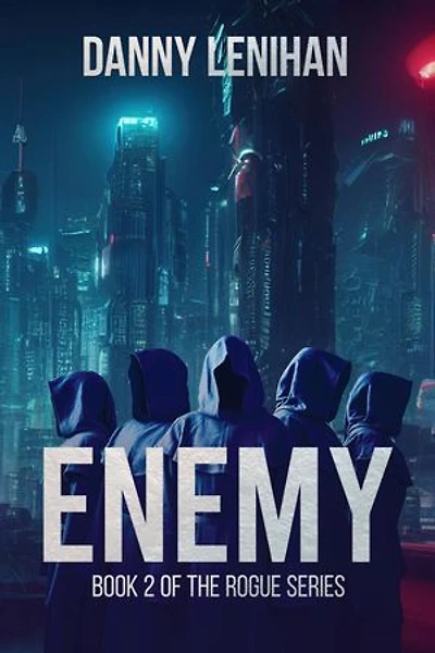 Enemy: The Rogue Series, #2