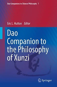 Dao Companion To The Philosophy Of Xunzi