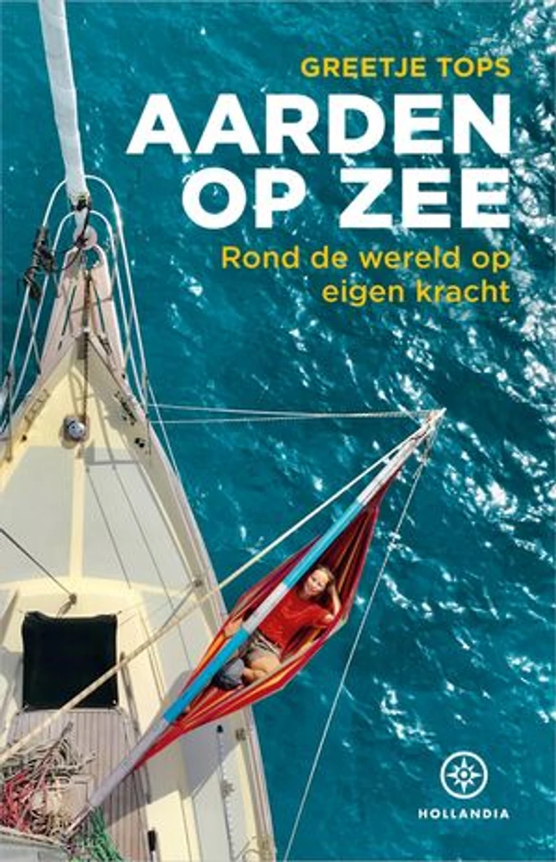 Aarden op zee: Rond de wereld op eigen kracht