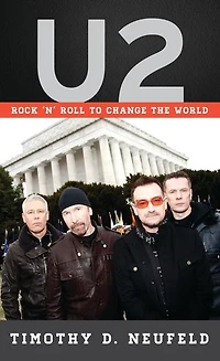 U2: Rock 'n' Roll To Change The World