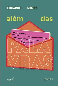 Além das palavras: parte 1