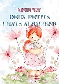 Deux petits chats alsaciens: POUR LES PLUS PETITS
