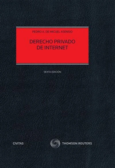 Derecho Privado de Internet (6.ª Edición)