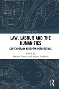 Law, Labour and the Humanities: Contemporary European Perspectives