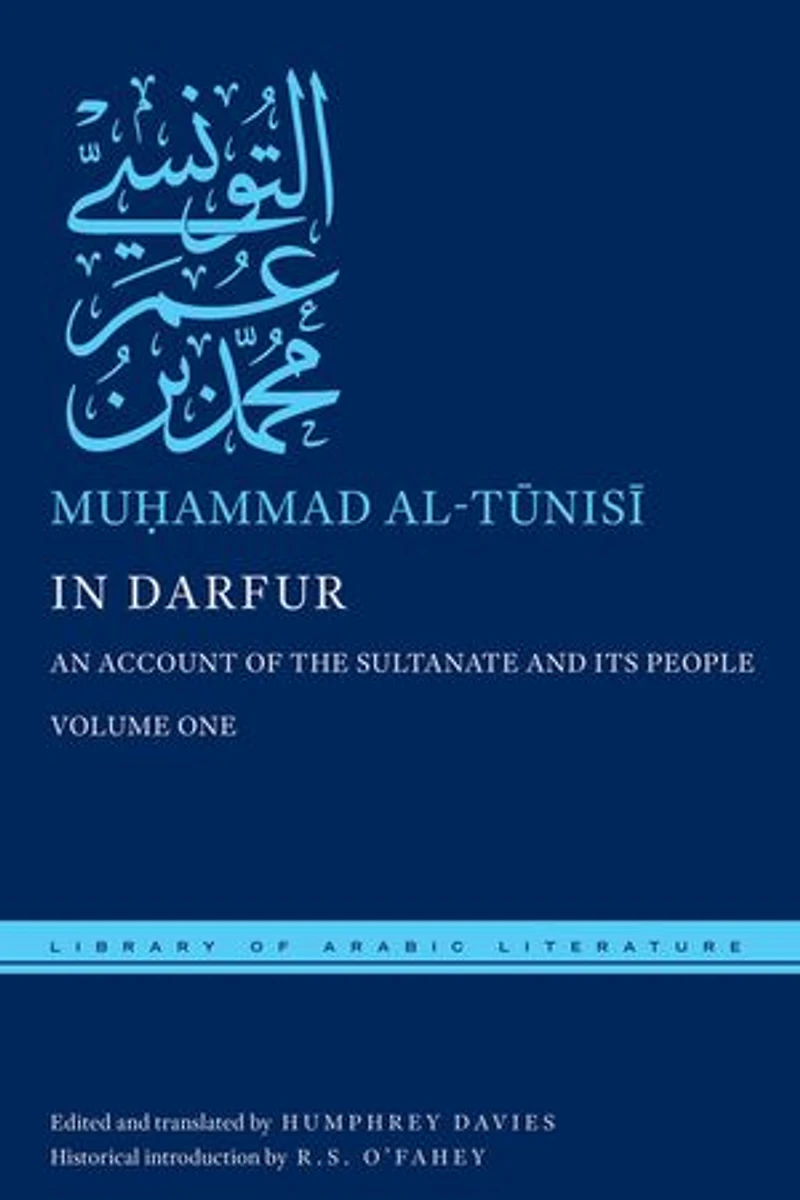 Darfur: An Account of the Sultanate and Its People, Volume One
