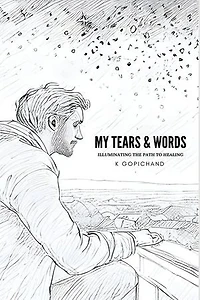 My Tears and Words: Illuminating the path to healing