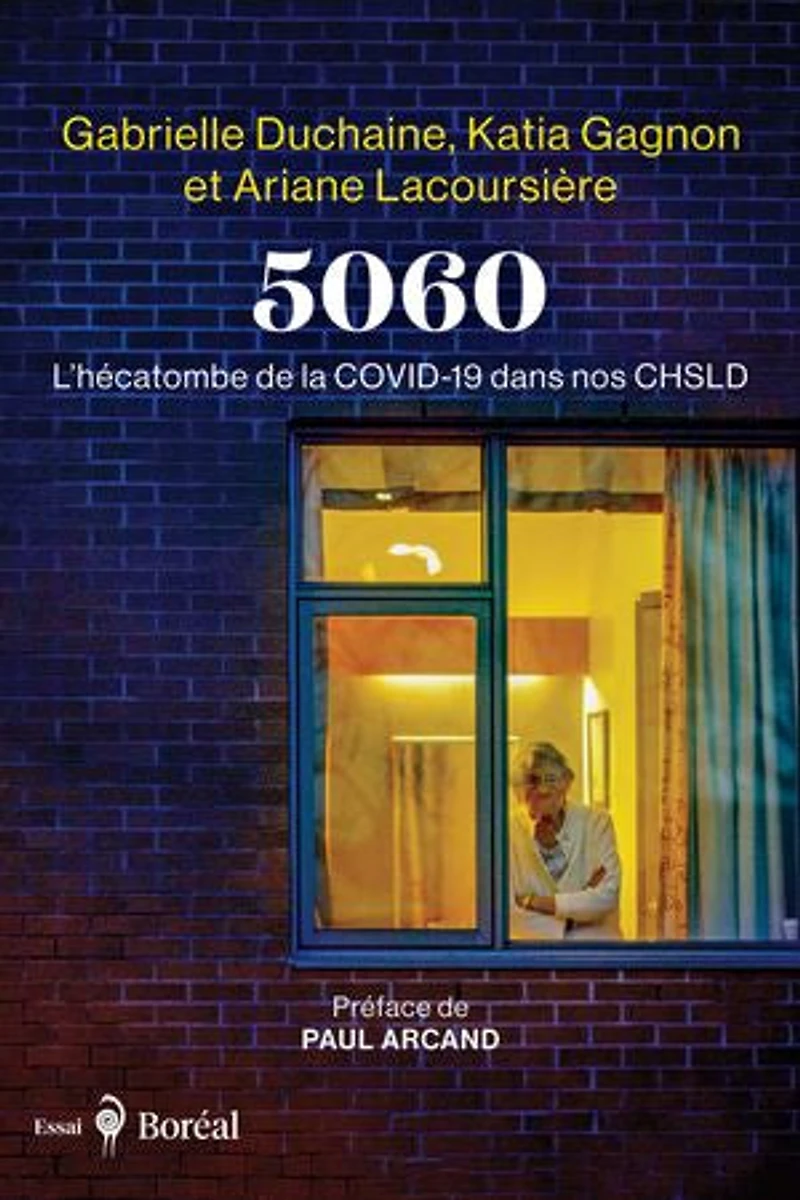 5060: L’hécatombe de la COVID-19 dans nos CHSLD