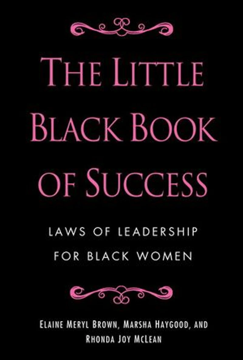 The Little Black Book of Success: Laws Leadership for Women