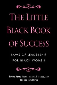 The Little Black Book of Success: Laws Leadership for Women