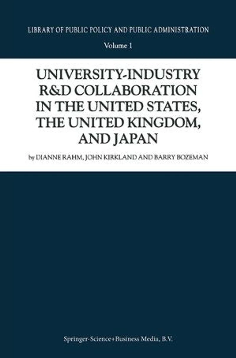 University-industry R And D Collaboration The United States, Kingdom, Japan