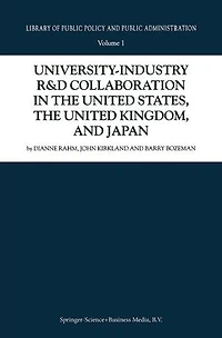 University-industry R And D Collaboration The United States, Kingdom, Japan