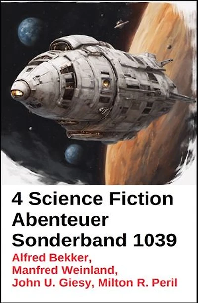 4 Science Fiction Abenteuer Sonderband 1039