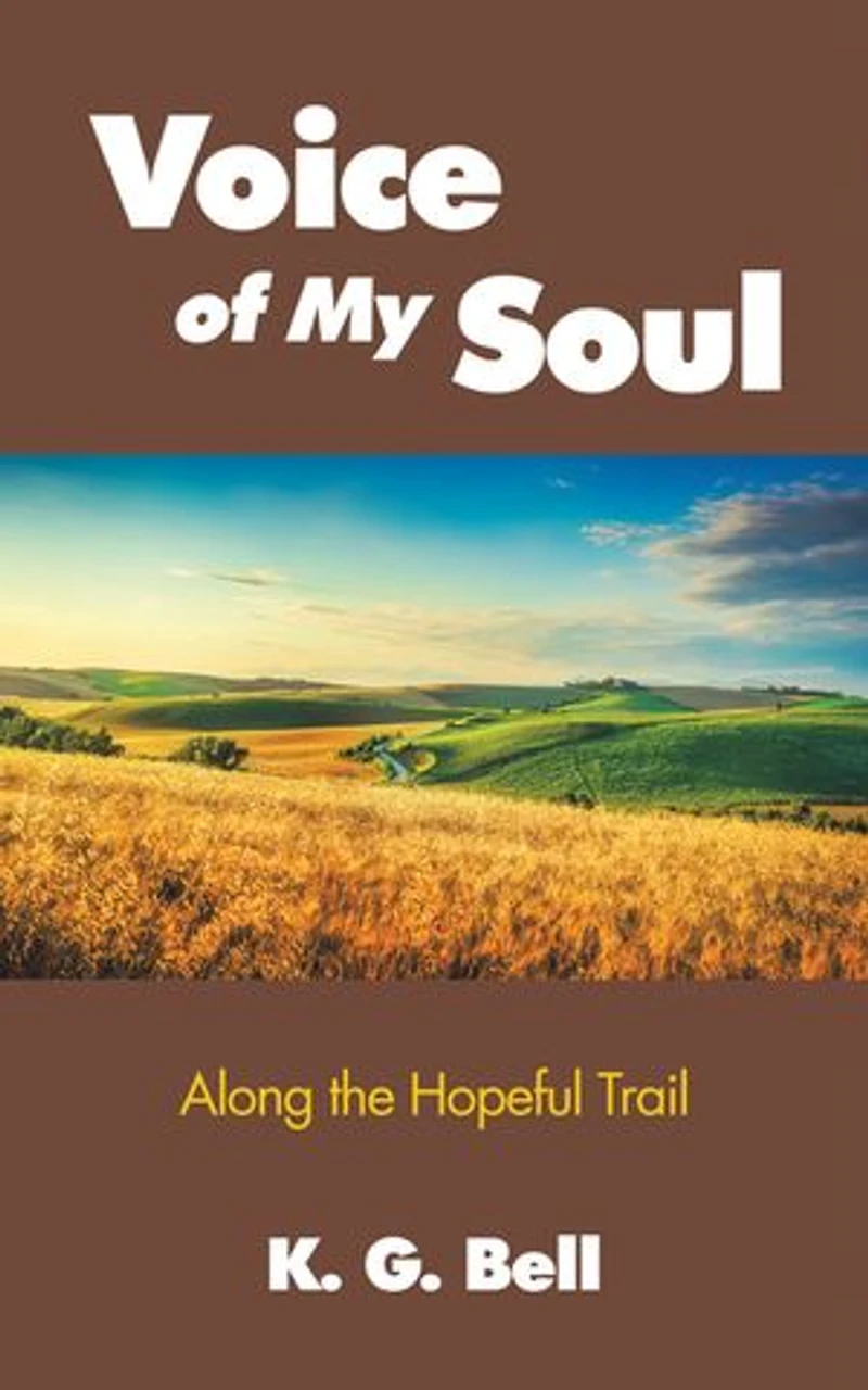 Voice of My Soul: Along the Hopeful Trail