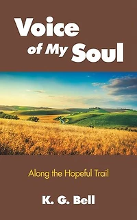 Voice of My Soul: Along the Hopeful Trail