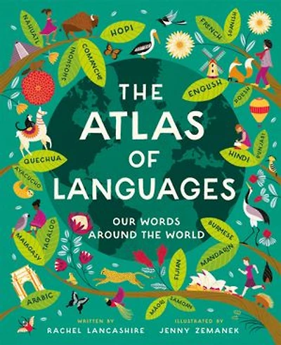 Atlas of Languages: Our words around the world